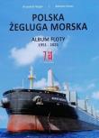 Polska Żegluga Morska. Album Floty 1951-2021. Autor: Krzysztof Gogol, Huras Bohdan. Dadada.pl Okładka książki Polska Żegluga Morska. Album Floty 1951-2021