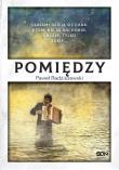 Pomiędzy. Autor: Radziszewski Paweł. Dadada.pl Okładka książki Pomiędzy