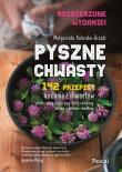 Pyszne chwasty wyd. 2021. Autor: Małgorzata Kalemba-Drożdż. Dadada.pl Okładka książki Pyszne chwasty wyd. 2021