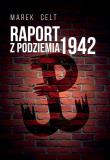 Okładka książki Raport z Podziemia 1942