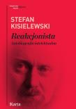Okładka książki Reakcjonista. Autobiografia intelektualna
