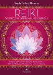 Reiki. Skuteczne uzdrawianie energią.. Autor: Sarah Parker Thomas. Dadada.pl Okładka książki Reiki. Skuteczne uzdrawianie energią.
