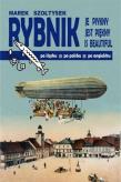 Okładka książki Rybnik je piykny. Rybnik jest piękny