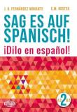 Okładka książki Sag es auf Spanisch! 2 A2-B2 WAGROS