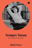 Sempre Susan. Wspomnienie o Susan Sontag. Autor: Sigrid Nunez. Dadada.pl Okładka książki Sempre Susan. Wspomnienie o Susan Sontag