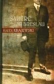 Śmierć w Breslau wyd. kieszonkowe. Autor: Marek Krajewski. Dadada.pl Okładka książki Śmierć w Breslau wyd. kieszonkowe