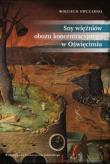 Sny więźniów obozu koncentracyjnego w Oświęcimiu. Autor: Owczarski Wojciech. Dadada.pl Okładka książki Sny więźniów obozu koncentracyjnego w Oświęcimiu