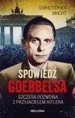 Spowiedź Goebbelsa. Autor: Christopher Macht. Dadada.pl Okładka książki Spowiedź Goebbelsa