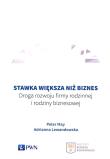 Stawka większa niż biznes. Autor: May Peter, Lewandowska Adrianna. Dadada.pl Okładka książki Stawka większa niż biznes
