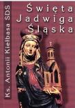 Okładka książki Święta Jadwiga Śląska