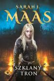 Szklany tron. Tom 1. Autor: Sarah J. Maas. Dadada.pl Okładka książki Szklany tron. Tom 1