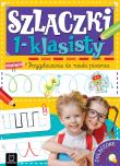 Okładka książki Szlaczki 1-klasisty. Przygotowanie do nauki pisania