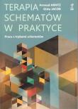Terapia schematów w praktyce Praca z trybami schematów (wyd.2021). Autor: Arnoud Arntz, Jacob Gitta. Dadada.pl Okładka książki Terapia schematów w praktyce Praca z trybami schematów (wyd.2021)