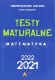 Testy maturalne matemtayka 2021 - poziom podstawowy. Autor: Opracowanie zbiorowe. Dadada.pl Okładka książki Testy maturalne matemtayka 2021 - poziom podstawowy