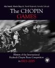 The Chopin Games. History of the International Fryderyk Chopin Piano Competition in 1927-2015. Autor: Arendt Ada, Bogucki Marcin, Majewski Paweł, Sobczak Kornelia. Dadada.pl Okładka książki The Chopin Games. History of the International Fryderyk Chopin Piano Competition in 1927-2015