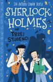 Trzej studenci. Sherlock Holmes. Tom 10. Autor: Sir Arthur Conan Doyle. Dadada.pl Okładka książki Trzej studenci. Sherlock Holmes. Tom 10