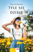 Tyle się dzieje. Autor: Markiewicz Anna. Dadada.pl Okładka książki Tyle się dzieje