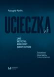 Okładka książki Ucieczka jako przyczyna mobilności Europejczyków