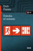 Ucieczka od wolności. Autor: Erich Fromm. Dadada.pl Okładka książki Ucieczka od wolności