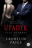 Upadek. Slay Quartet. Tom 2. Autor: Paige Laurelin. Dadada.pl Okładka książki Upadek. Slay Quartet. Tom 2