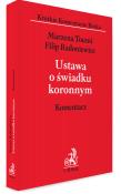 Okładka książki Ustawa o świadku koronnym. Komentarz WYD.1/2020