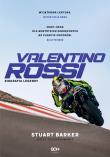 Valentino Rossi. Biografia. Autor: Stuart Barker. Dadada.pl Okładka książki Valentino Rossi. Biografia