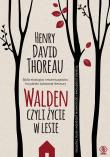 Walden. Czyli życie w lesie wyd. 2021. Autor: Henry David Thoreau. Dadada.pl Okładka książki Walden. Czyli życie w lesie wyd. 2021