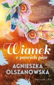 Wianek z pawich piór. Autor: Olszanowska Agnieszka. Dadada.pl Okładka książki Wianek z pawich piór