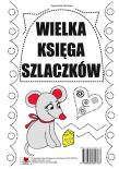 Wielka księga szlaczków. Autor: Wileńska Agnieszka. Dadada.pl Okładka książki Wielka księga szlaczków