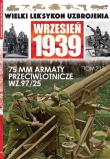 Okładka książki Wielki Leksykon Uzbrojenia Wrzesień 1939 t. 21