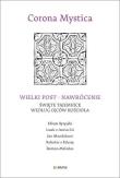 Okładka książki Wielki Post - Nawrócenie. Święte tajemnice..
