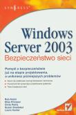 Okładka książki Windows Server 2003. Bezpieczeństwo sieci