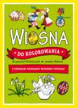 Okładka książki Wiosna do kolorowania. Z kredkami poznajemy..