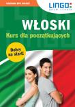 Włoski Kurs dla początkujących. Książka+MP3. Autor: Wasiucionek Tomasz, Wasiucionek Tadeusz, Leoncewicz Aleksandra. Dadada.pl Okładka książki Włoski Kurs dla początkujących. Książka+MP3