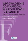Wprowadzenie do finansów w przykładach i zadaniach. Autor: Cegłowski Bartłomiej, Podgórski Błażej. Dadada.pl Okładka książki Wprowadzenie do finansów w przykładach i zadaniach