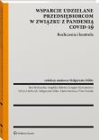 Wsparcie udzielane przedsiębiorcom w związku z pandemią COVID-19. Autor: Militz Małgorzata. Dadada.pl Okładka książki Wsparcie udzielane przedsiębiorcom w związku z pandemią COVID-19