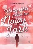 Okładka książki Wszystko przez ten Nowy Jork - uszkodzone