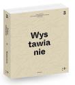 Wystawianie. Autor: Dorota Jarząbek-Wasyl, Świątkowska Wanda. Dadada.pl Okładka książki Wystawianie