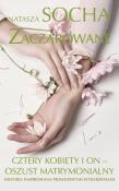 Zaczarowane. Autor: Socha Natasza. Dadada.pl Okładka książki Zaczarowane