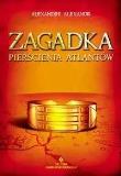 Zagadka Pierścienia Atlantów. Autor: Alexandr Alexandre. Dadada.pl Okładka książki Zagadka Pierścienia Atlantów