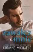 Zawalcz o mnie. Autor: Corinne Michaels. Dadada.pl Okładka książki Zawalcz o mnie