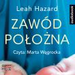 Zawód położna audiobook. Autor: Leah Hazard. Dadada.pl Okładka książki Zawód położna audiobook