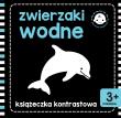 Zwierzaki wodne. Książeczka kontrastowa. Autor: Opracowanie zbiorowe. Dadada.pl Okładka książki Zwierzaki wodne. Książeczka kontrastowa