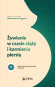 Okładka książki Żywienie w czasie ciąży i karmienia piersią