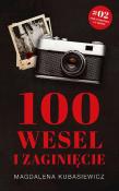 100 wesel i zaginięcie. Autor: Magdalena Kubasiewicz. Dadada.pl Okładka książki 100 wesel i zaginięcie