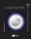 50 idei, które powinieneś znać. Astronomia. Autor: Sparrow Giles. Dadada.pl Okładka książki 50 idei, które powinieneś znać. Astronomia
