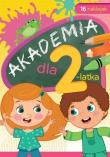 Akademia dla 2-latka. Autor: Horosin Anna. Dadada.pl Okładka książki Akademia dla 2-latka