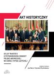 Okładka książki Akt historyczny - 30 lat Traktatu o..