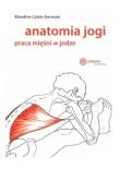 Anatomia jogi. Autor: Blandine Calais-Germain. Dadada.pl Okładka książki Anatomia jogi