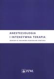Anestezjologia i intensywna terapia. Autor: Owczuk Radosław. Dadada.pl Okładka książki Anestezjologia i intensywna terapia